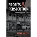Profits and Persecution - Hardcover