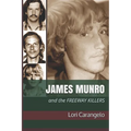 James Munro: And the Freeway Killers - Paperback