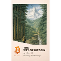 The Way of Bitcoin: Becoming Self-Sovereign - Hardcover