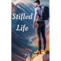 Stifled Life - Paperback