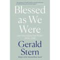Blessed as We Were: Late Selected and New Poems, 2000-2018 - Paperback