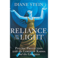 Reliance on the Light: Psychic Protection with the Lords of Karma and the Goddess - Paperback