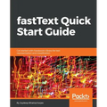 fastText Quick Start Guide - Paperback