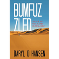 Bumfuzzled: A Tale of Oil, Sand, & Romance - Paperback