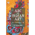 ABC of Indian Art - Paperback