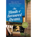 The Month of Borrowed Dreams - Paperback