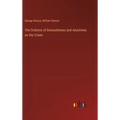 The Orations of Demosthenes and Aeschines on the Crown - Hardcover