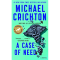 A Case of Need: A Suspense Thriller - Mass Market Paperbound