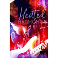 Heated Harmonies - Paperback