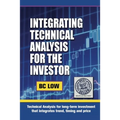 Integrating Technical Analysis for the Investor - Paperback