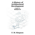 A History of Architectural Development Vol. II: Mediaeval - Paperback