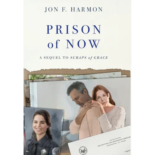 PRISON of NOW - Hardcover