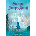 Sabrena Swept Away - Hardcover