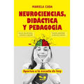 Neurociencias, didáctica y pedagogía: aportes a la escuela de hoy - Paperback