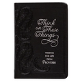 Think on These Things: Wisdom for Life from Proverbs - Imitation Leather