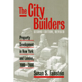 The City Builders: Property Development in New York and London, 1980-2000 - Paperback