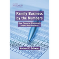 Family Business by the Numbers: How Financial Statements Impact Your Business - Paperback
