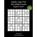 Sudoku Large Print for Adults - Expert Level - N°34: 100 Expert Sudoku Puzzles - Puzzle Big Size (8.3"x8.3") and Large Print (36 points) - Paperback