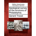 Geological Survey of the Environs of Philadelphia. - Paperback