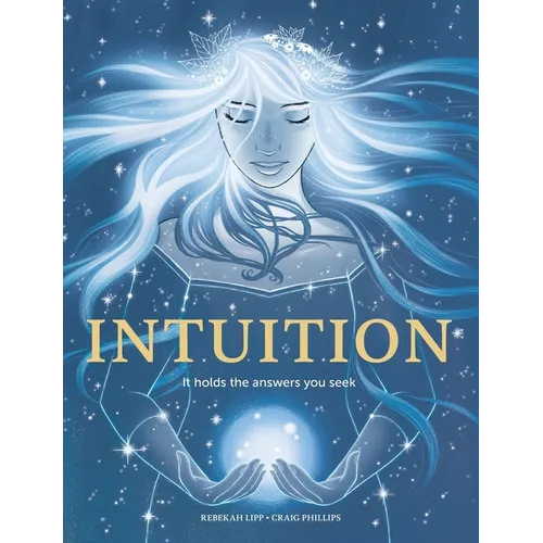 Intuition: It holds the answers you seek - Paperback