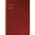 Life in India - Paperback