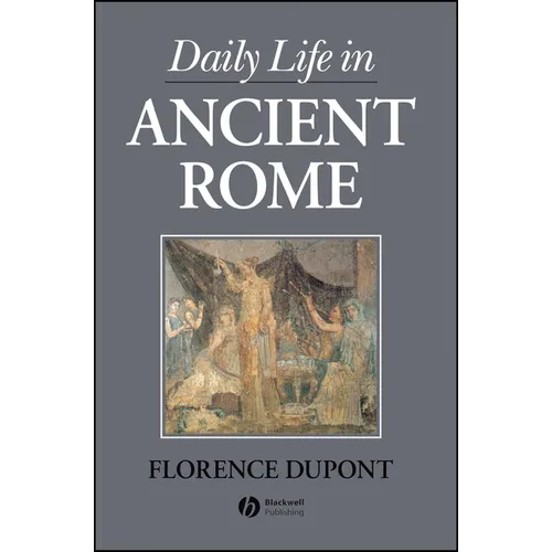 Daily Life in Ancient Rome - Paperback