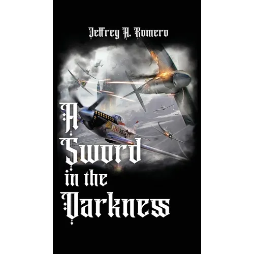 A Sword in the Darkness - Hardcover