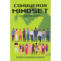 Conqueror Mindset: Conquer the Monster - Paperback