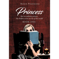 Princess: She's no ordinary princess. Her hidden secrets are out of this world! - Hardcover