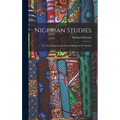 Nigerian Studies; or, The Religious and Political System of the Yoruba - Hardcover