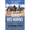 The Devil by His Horns - Library Binding
