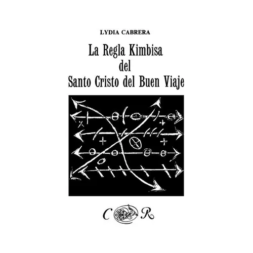 La Regla Kimbisa del Santo Cristo del Buen Viaje - Paperback