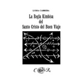 La Regla Kimbisa del Santo Cristo del Buen Viaje - Paperback