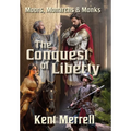The Conquest of Liberty - Hardcover