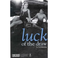 Luck of the Draw - Paperback