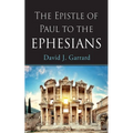 The Epistle of Paul to the Ephesians - Hardcover