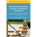 Rethinking Readiness in Early Childhood Education: Implications for Policy and Practice - Hardcover