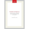 Franklin the Diplomat: The French Mission Transactions, American Philosophical Society (Vol. 72, Part 1) - Hardcover