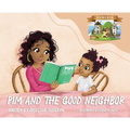 Pim and The Good Neighbor - Hardcover