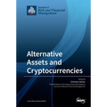 Alternative Assets and Cryptocurrencies - Paperback