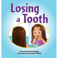 Losing a Tooth - Hardcover