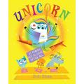 Unicorn Is Maybe Not So Great After All - Hardcover