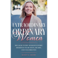 Extraordinary Ordinary Women - Paperback