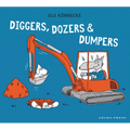 Diggers, Dozers, and Dumpers - Hardcover