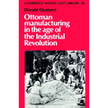 Ottoman Manufacturing in the Age of the Industrial Revolution - Paperback