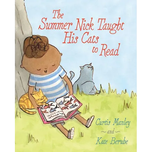 The Summer Nick Taught His Cats to Read - Hardcover