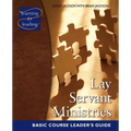 Lay Servant Ministries Basic Course Leader's Guide - Paperback