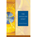 The Anglican Spirit: Seabury Classics - Paperback