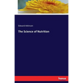 The Science of Nutrition - Paperback