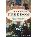 Inventing Freedom: How the English-Speaking Peoples Made the Modern World - Paperback